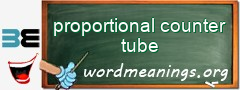 WordMeaning blackboard for proportional counter tube